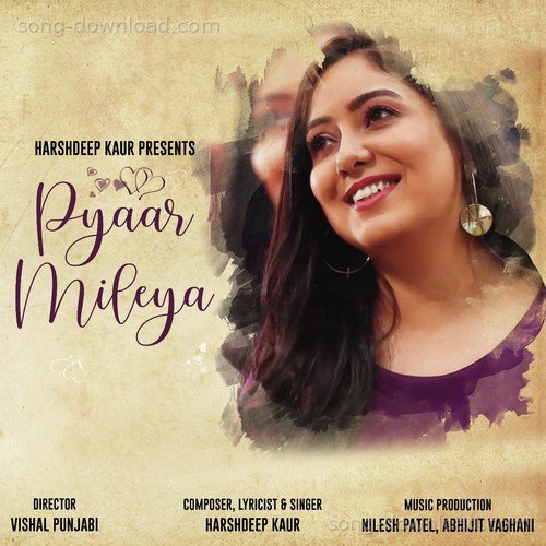 Pyaar Mileya Harshdeep Kaur MP3 Download